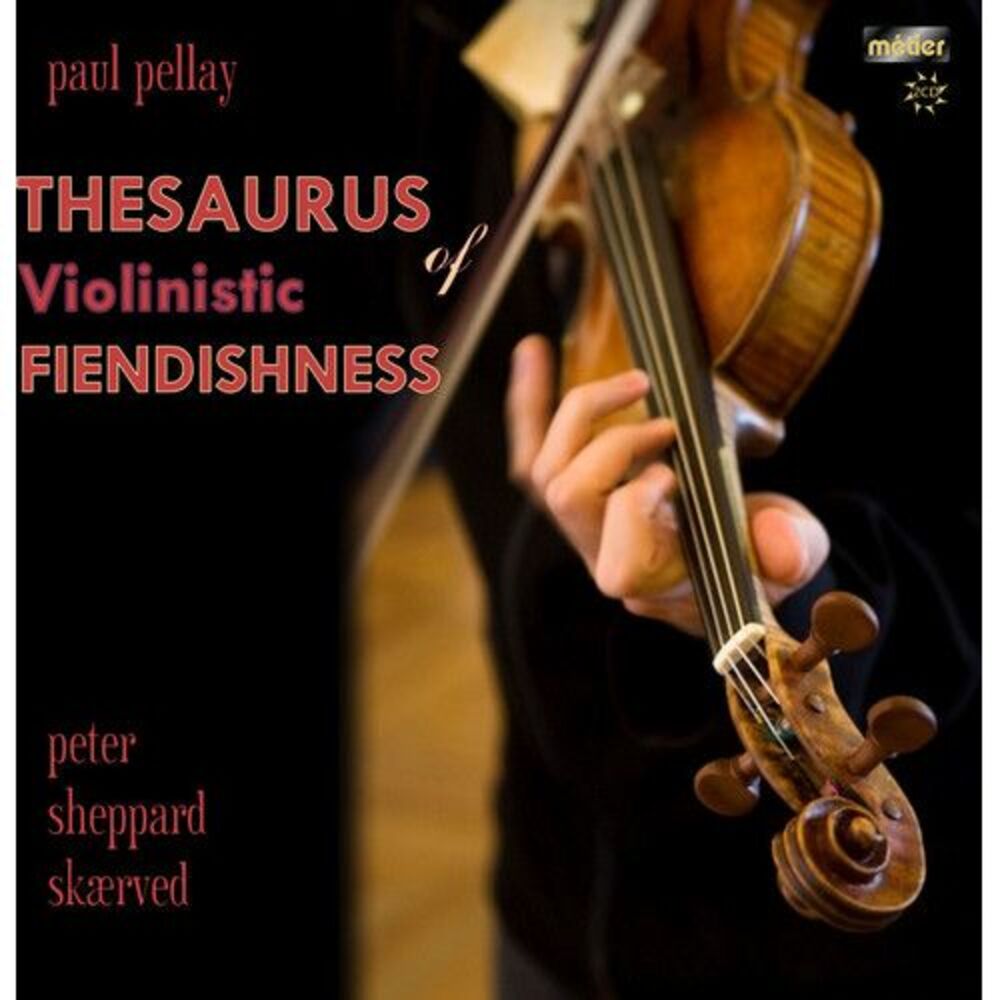Peter Sheppard Sk rved - Thesaurus of Violinistic Fiendishness  CD